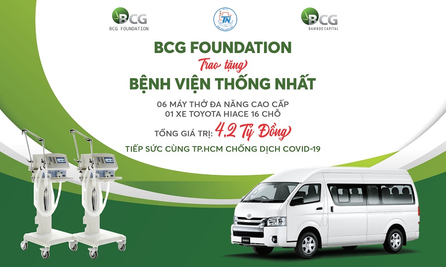 BCG Foundation donated 6 ventilators and a 16-seater car to Thong Nhat Hospital, total value up to 4.2 billion VND